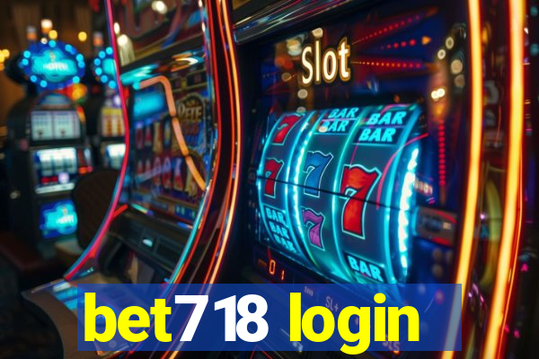 bet718 login